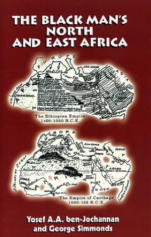 Bild des Verkufers fr The Black Man's North and East Africa by ben-Jochannan, Yosef A.A., Simmonds, George [Paperback ] zum Verkauf von booksXpress
