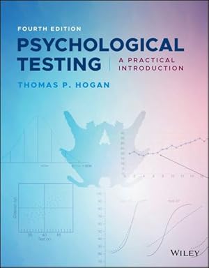 Image du vendeur pour Psychological Testing: A Practical Introduction by Hogan, Thomas P. [Paperback ] mis en vente par booksXpress