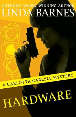 Seller image for Hardware (The Carlotta Carlyle Mysteries, 6) [Soft Cover ] for sale by booksXpress