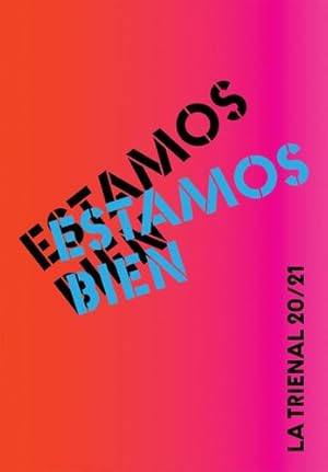 Seller image for Estamos Bien: La Trienal 20/21 [Paperback ] for sale by booksXpress
