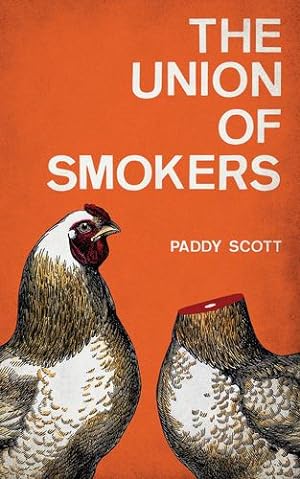 Bild des Verkufers fr The Union of Smokers by Scott, Paddy [Paperback ] zum Verkauf von booksXpress