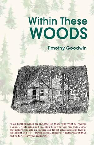 Imagen del vendedor de Within These Woods by Goodwin, Timothy [Paperback ] a la venta por booksXpress