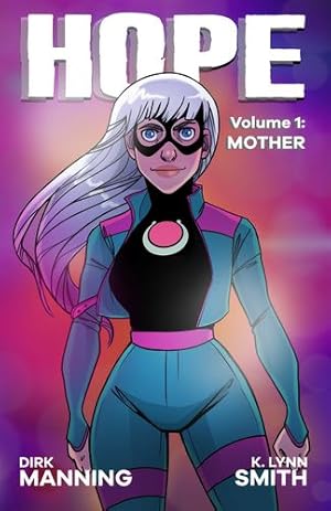 Imagen del vendedor de Hope: Mother (1) by Manning, Dirk [Paperback ] a la venta por booksXpress