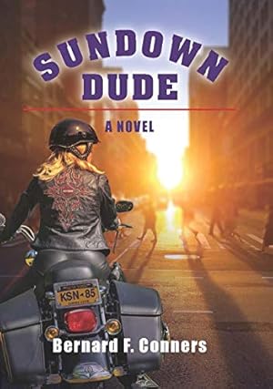Seller image for Sundown Dude by Conners, Bernard F. [Hardcover ] for sale by booksXpress