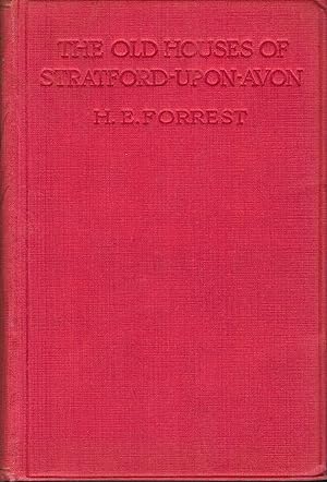 The Old Houses Of Stratford-Upon-Avon