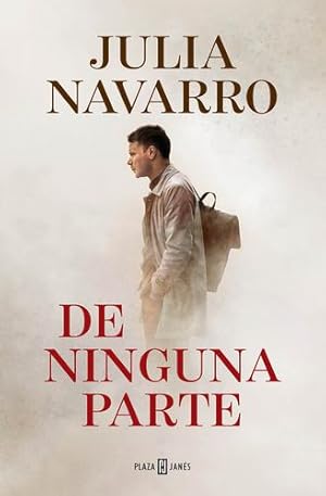 Seller image for De ninguna parte / Out of Nowhere (Spanish Edition) by Navarro, Julia [Paperback ] for sale by booksXpress