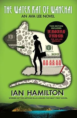 Seller image for The Water Rat of Wanchai + The Dragon Head of Hong Kong (The Ava Lee Novels, 1) by Hamilton, Ian [Paperback ] for sale by booksXpress