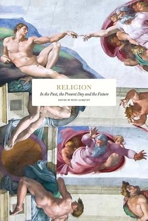 Bild des Verkufers fr Religion: In the Past, the Present and the Future [Hardcover ] zum Verkauf von booksXpress