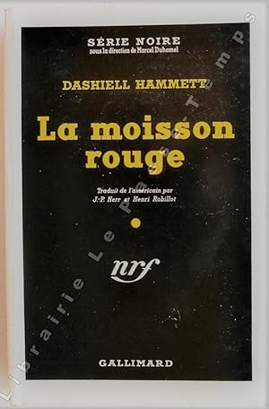 Image du vendeur pour Collection Srie Noire - N (56) - LA MOISSON ROUGE (Red Harvest, 1929). Traduit de l'amricain par J.-P. Herr, Henri Robillot. mis en vente par Jean-Paul TIVILLIER