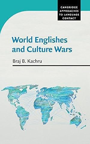 Immagine del venditore per World Englishes and Culture Wars (Cambridge Approaches to Language Contact) venduto da WeBuyBooks