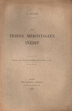 Imagen del vendedor de Un triens merovingien inedit.(Extrait de la revue numismatique,1928,p.101 a la venta por JP Livres