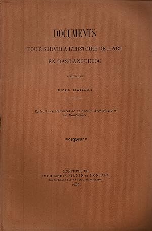 Imagen del vendedor de Documents pour servir a l'histoire de l'art en Bas-Languedoc.(Extrait des memoire de la Societe Archeologique de Montpellier a la venta por JP Livres