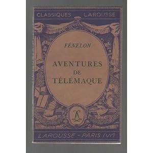 Image du vendeur pour Aventures de Tlmaque Fnelon 2021-2008 Larousse TBE XX mis en vente par Des livres et nous