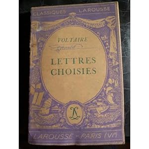 Image du vendeur pour Lettres choisies Voltaire 2021-2000 Larousse TBE 1927 mis en vente par Des livres et nous