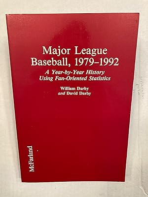 Bild des Verkufers fr Major League Baseball, 1979-1992: A Year-by-Year History Using Fan-Oriented Statistics. zum Verkauf von T. Brennan Bookseller (ABAA / ILAB)