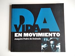 Joaquim Pedro de Andrade: vida en movimiento.