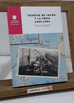 Diarios de Japón y la India 1960 - 1964