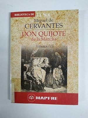 Imagen del vendedor de Don Quijote de la Mancha VI a la venta por Libros Ambigú