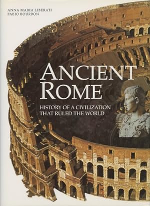 Seller image for Ancient Rome: History of a Civilization that Ruled the World for sale by Kenneth A. Himber