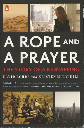 Seller image for A Rope and a Prayer: The Story of a Kidnapping for sale by Kenneth A. Himber