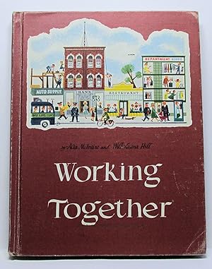 Image du vendeur pour Working Together (NEW UNIFIED SOCIAL STUDIES) mis en vente par Rose City Books