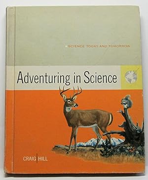 Bild des Verkufers fr Adventuring in Science zum Verkauf von Rose City Books