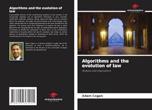 Imagen del vendedor de Algorithms and the evolution of law : Analysis and implications a la venta por AHA-BUCH GmbH