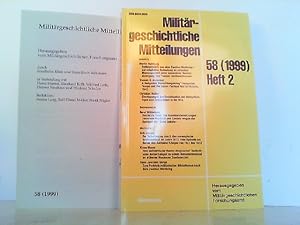 Seller image for Militrgeschichtliche Mitteilungen. - 58 - Heft 2 / 1999. for sale by Antiquariat Ehbrecht - Preis inkl. MwSt.