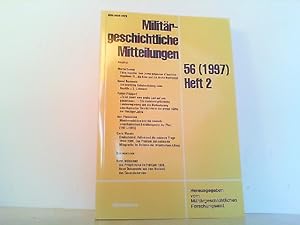 Bild des Verk�ufers f�r Milit�rgeschichtliche Mitteilungen. - 56 - Heft 2 / 1997. zum Verkauf von Antiquariat Ehbrecht - Preis inkl. MwSt.