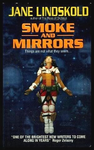 Seller image for SMOKE AND MIRRORS for sale by W. Fraser Sandercombe