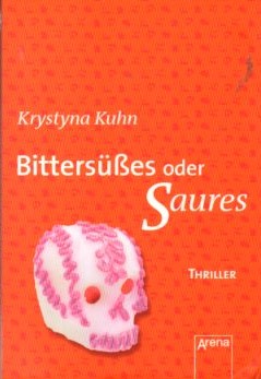 Image du vendeur pour Bitterses oder Saures. mis en vente par Auf Buchfhlung