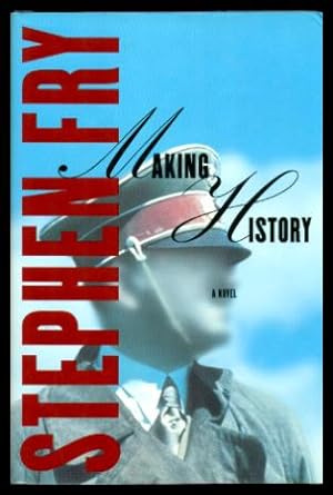 Seller image for MAKING HISTORY - A Novel for sale by W. Fraser Sandercombe