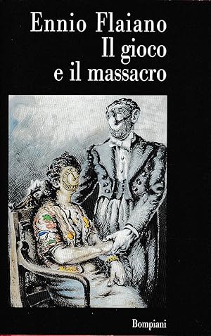 Seller image for Il gioco e il massacro for sale by Laboratorio del libro