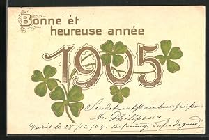 Bild des Verkufers fr Prge-Ansichtskarte Jahreszahl 1905 in goldenen Ziffern umringt von Kleeblttern, Heureuse anne zum Verkauf von Bartko-Reher