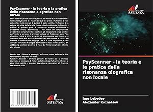 Seller image for PsyScanner - la teoria e la pratica della risonanza olografica non locale for sale by moluna