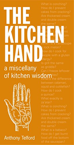 Bild des Verkufers fr The Kitchen Hand: A Miscellany of Kitchen Wisdom zum Verkauf von WeBuyBooks