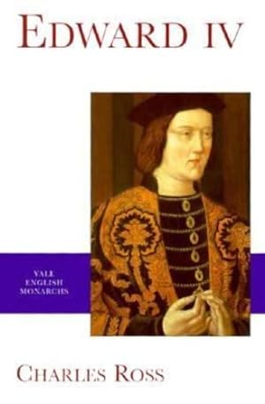 Seller image for Edward IV (The English Monarchs Series) by Ross, Charles [Paperback ] for sale by booksXpress
