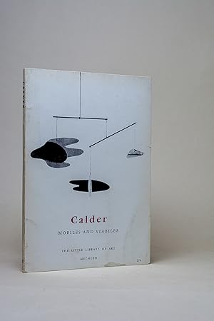 Calder: Mobiles and Stabiles