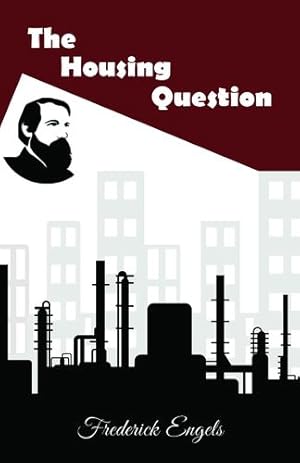 Immagine del venditore per The Housing Question by Frederick Engels [Paperback ] venduto da booksXpress