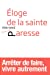 Bild des Verkufers fr Eloge de la sainte paresse [FRENCH LANGUAGE - Soft Cover ] zum Verkauf von booksXpress