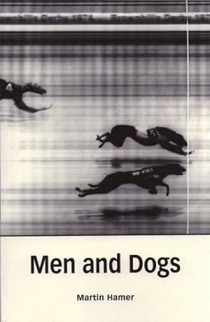 Seller image for Men and Dogs for sale by WeBuyBooks