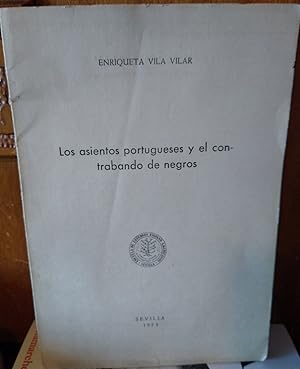 LOS ASIENTOS PORTUGUESES Y EL CONTRABANDO DE NEGROS