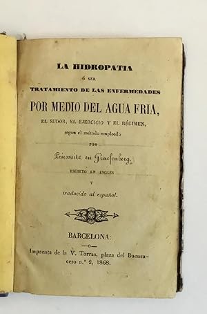 Imagen del vendedor de La Hidropata, Tratamiento De Enfermedades, Graefenberg 1868 (Spanish Edition) a la venta por Von Kickblanc