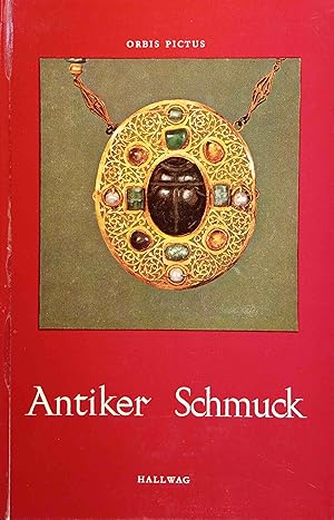 Image du vendeur pour Antiker Schmuck : Vom 2. - 8. Jahrhundert. Etienne Coche de La Fert. [Farbaufn.: Maurice Chuzeville] / Orbis pictus ; Bd. 34 mis en vente par Logo Books Buch-Antiquariat