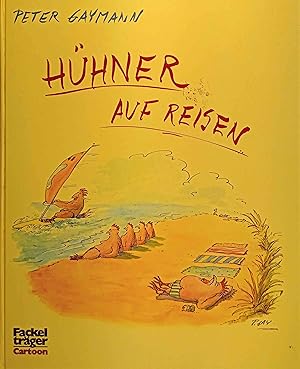 Hühner auf Reisen : Cartoons.