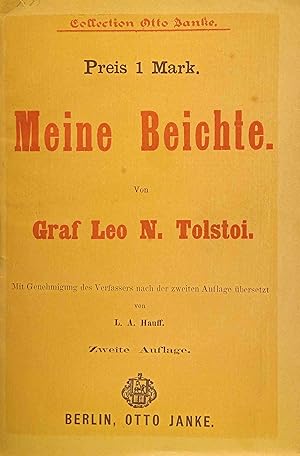 Bild des Verkufers fr Meine Beichte. Leo Tolstoi. Aus d. Russ. bertr. u. eingel. von Angelo Pankow zum Verkauf von Logo Books Buch-Antiquariat