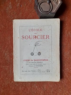 L'Ecole du sourcier - Cours de radiesthésie