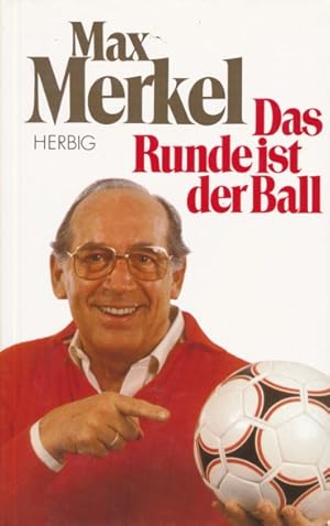 Immagine del venditore per Das Runde ist der Ball. Co-Autoren Herbert + Maria Christian. venduto da ANTIQUARIAT ERDLEN