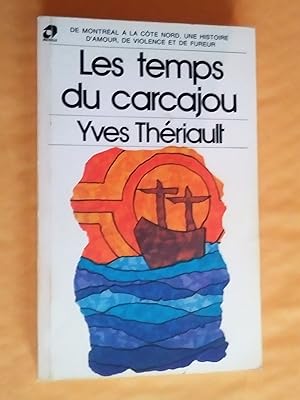 Bild des Verkufers fr Les Temps du carcajou zum Verkauf von Claudine Bouvier