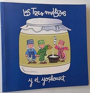 Imagen del vendedor de LAS TRES MELLIZAS Y EL YOGHOURT a la venta por Librera Salvalibros Express